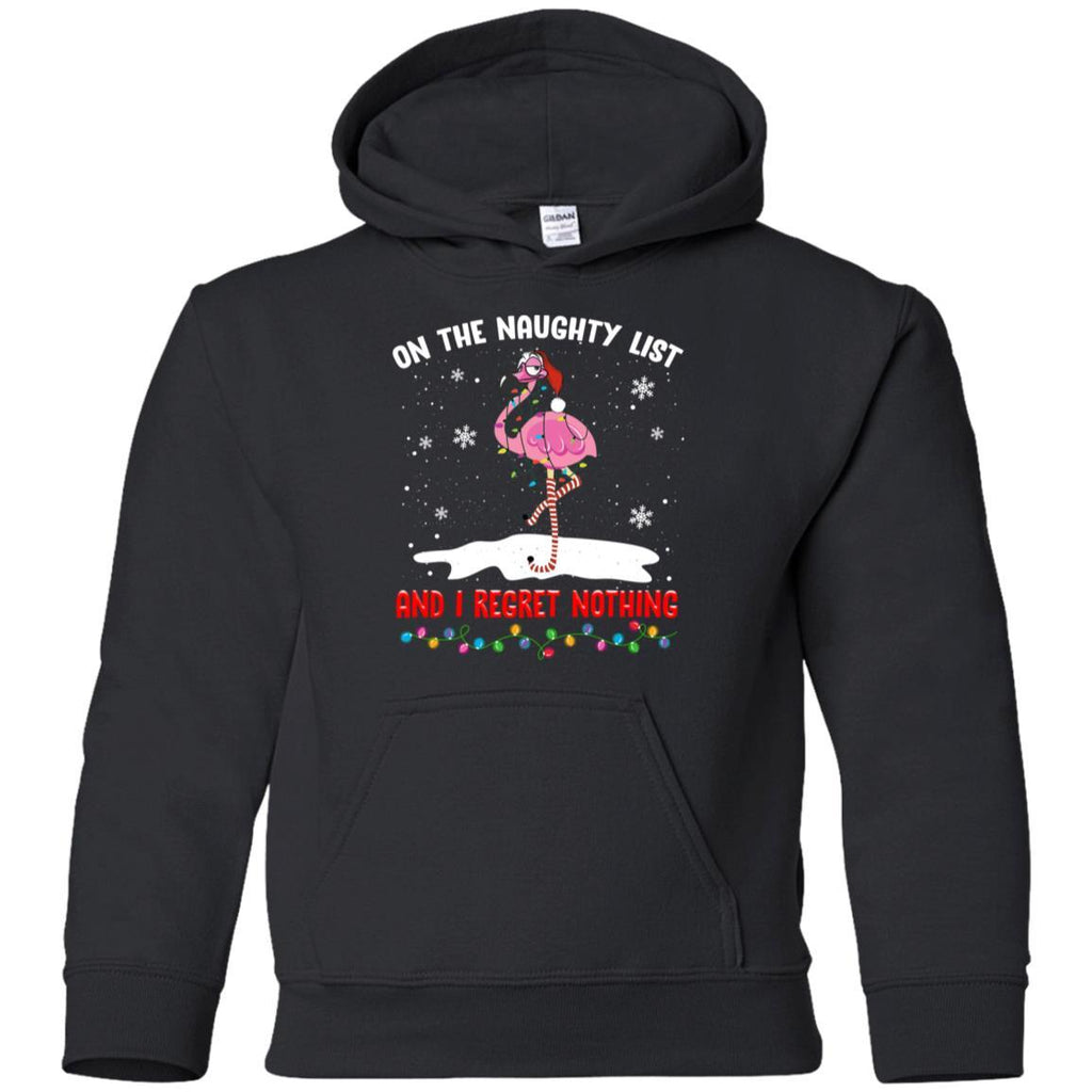 On The Naughty List I Regret Nothing Flamingo Christmas Shirts G185B Gildan Youth Pullover Hoodie