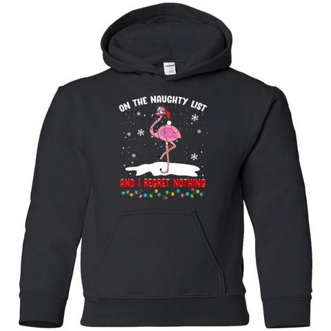 On The Naughty List I Regret Nothing Flamingo Christmas Shirts G185B Gildan Youth Pullover Hoodie
