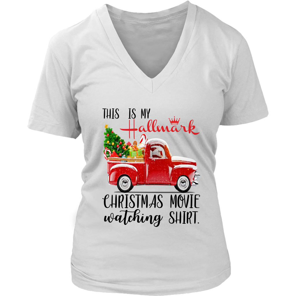 This is My Hallmark Christmas Movie Watching Shirt Funny Santa Claus Drive Truck District Womens V-Neck