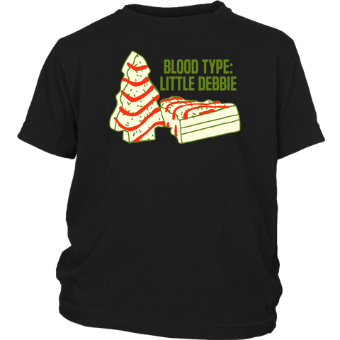 Blood Type The Season Little Debbie Christmas Tree Snackcake Shirts District Youth Shirt