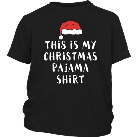This Is My Christmas Pajama Shirt Funny Christmas Xmas Costume District Youth Shirt