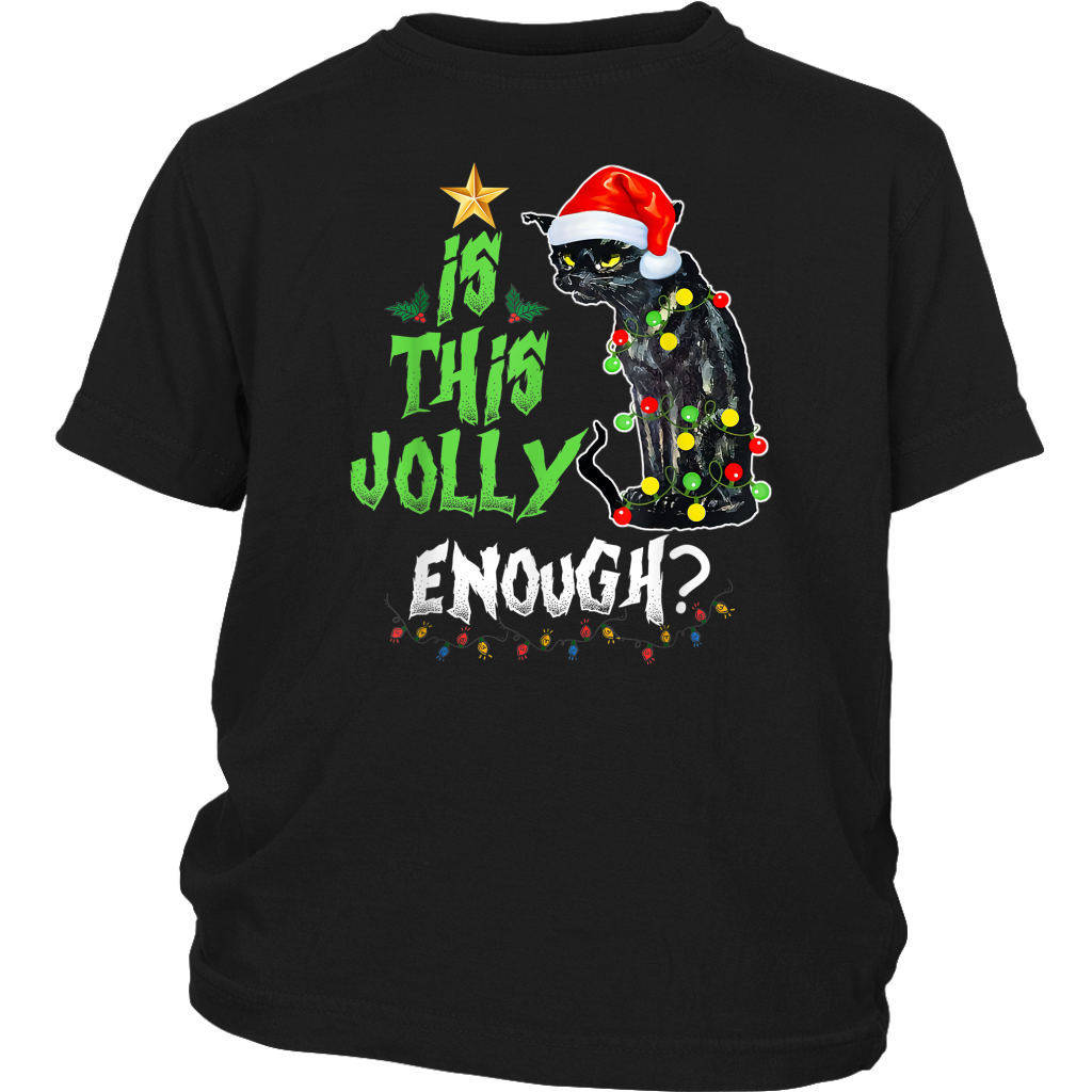 Is This Jolly Enough Black Cat Santa Merry Christmas shirts District Youth Shirt