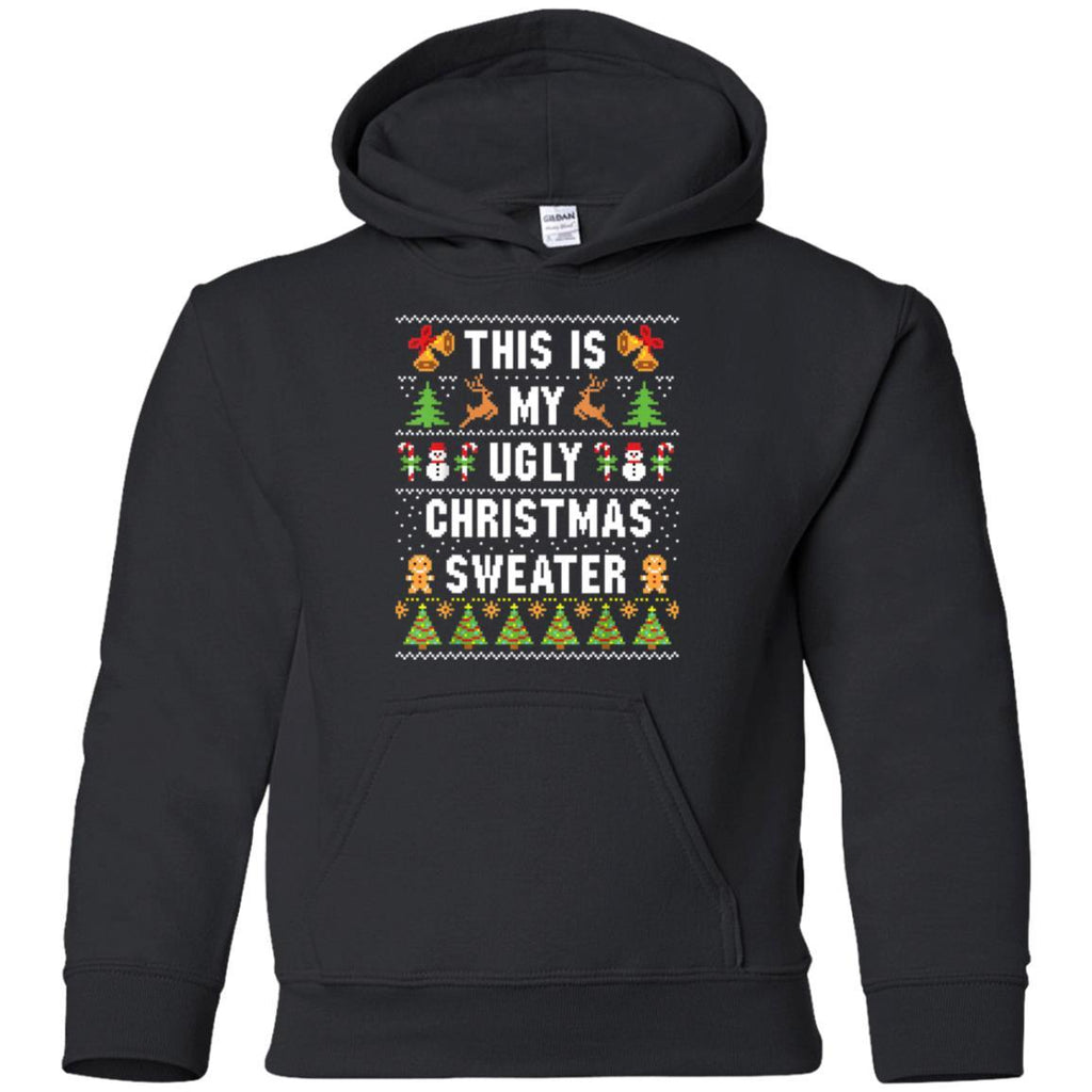 This Is My Ugly Christmas Sweater shirts G185B Gildan Youth Pullover Hoodie