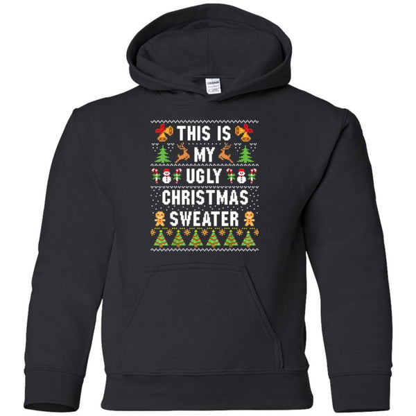 This Is My Ugly Christmas Sweater shirts G185B Gildan Youth Pullover Hoodie