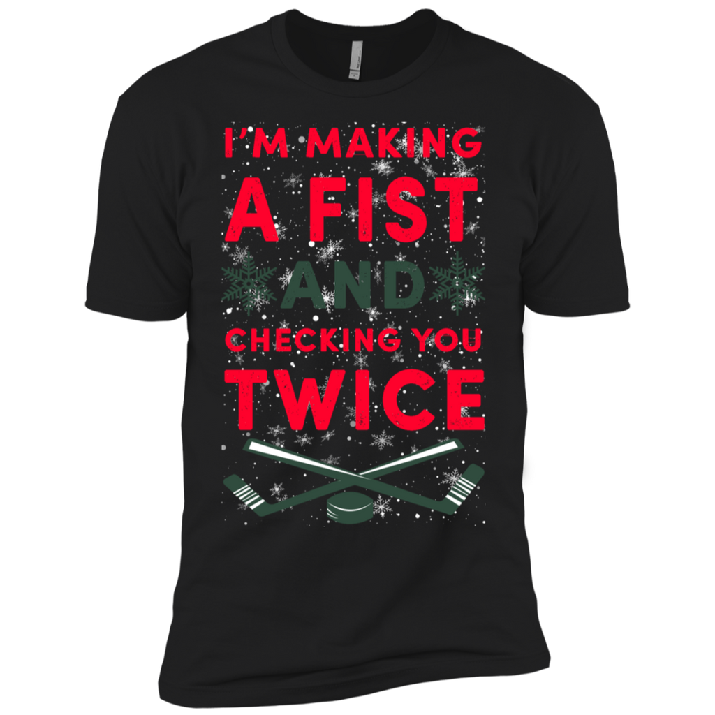 MAKING FIST Shirt CHECKING YOU TWICE Funny Christmas Gift T-Shirt NL3600 Next Level Premium Short Sleeve T-Shirt