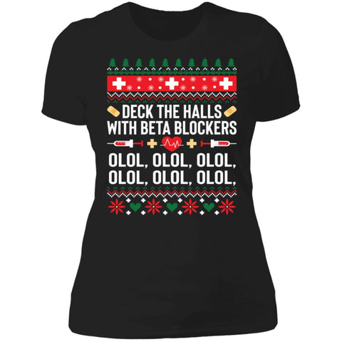 Deck the Halls with Beta Blockers Nurse Christmas Sweater shirts NL3900 Next Level Ladies' Boyfriend T-Shirt