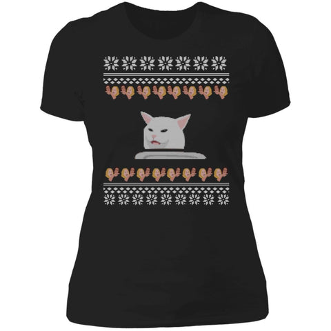Cat Meme Woman Yelling At Table Dinner Ugly Christmas shirts NL3900 Next Level Ladies' Boyfriend T-Shirt