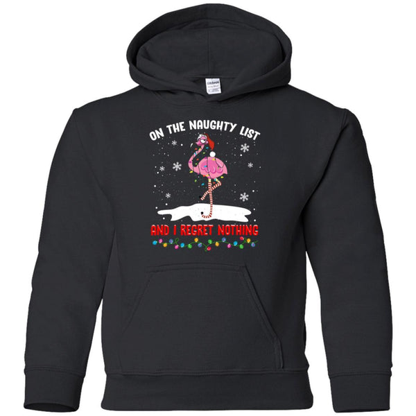 On The Naughty List I Regret Nothing Flamingo Christmas Shirts G185B Gildan Youth Pullover Hoodie