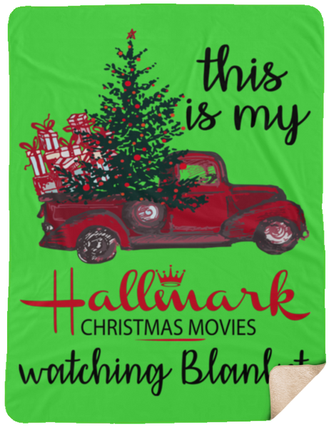 This is My Hallmark Christmas Movie Watching Blanket Sherpa Blanket