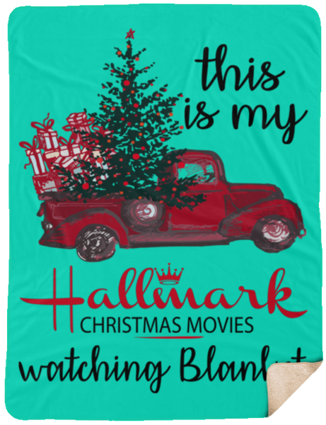 This is My Hallmark Christmas Movie Watching Blanket Sherpa Blanket