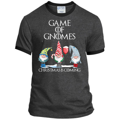Game of Gnomes Christmas Is Coming Gnomies Elf shirts PC54R Port & Co. Ringer Tee