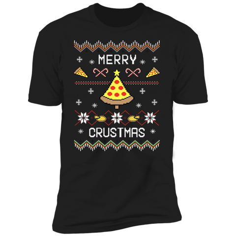 Ugly Christmas Sweater Funny Pizza Gifts For Pizza Lovers Holiday Jumper Xmas Sweatshirt Foodie X-Mas Merry Crustmas Shirt NL3600 Next Level Premium Short Sleeve T-Shirt