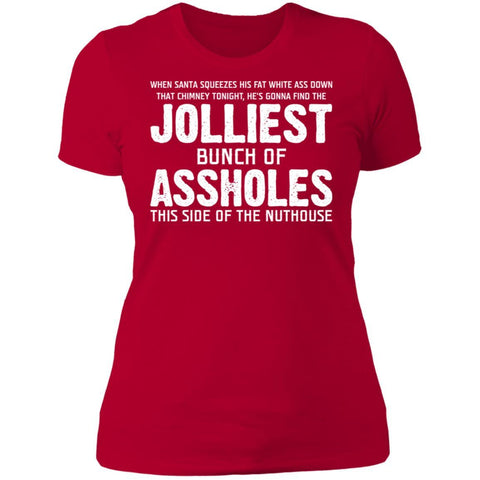 Jolliest Bunch of Assholes Shirt Funny Christmas Jolliest Bunch of A-Holes shirt NL3900 Next Level Ladies' Boyfriend T-Shirt