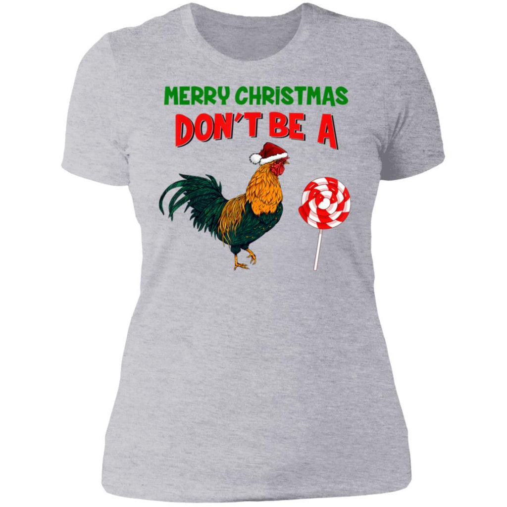 Merry Christmas Don't Be A Sucker Santa Chicken Shirts NL3900 Next Level Ladies' Boyfriend T-Shirt