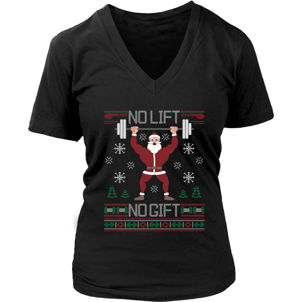 No Lift No Gift Ugly Christmas Sweater Gym Santa shirts Funny Gym Workout District Womens V-Neck