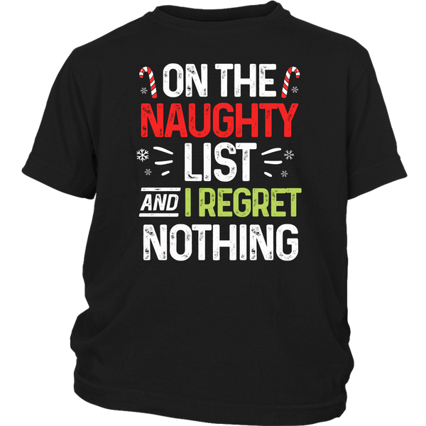 On The Naughty List And I Regret Nothing Christmas Xmas Gift shirts District Youth Shirt