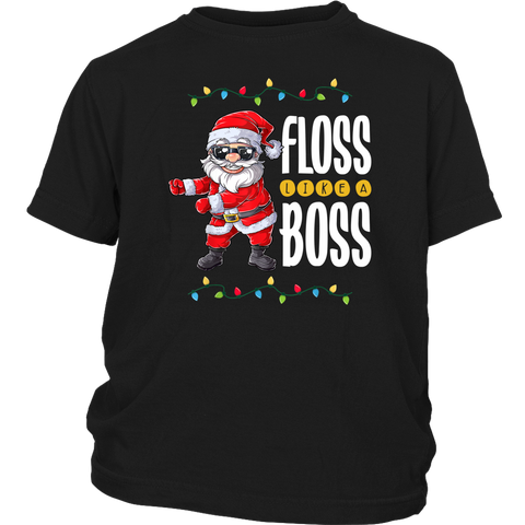 Floss Like A Boss Santa Claus Christmas Funny Shirts District Youth Shirt